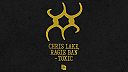 Chris Lake, Ragie Ban - 'Toxic'