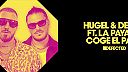 Hugel & DERON ft. La Payara - Coge El Paso