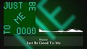 Baccus - Just Be Good To Me