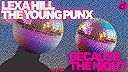 Lexa Hill, The Young Punx - Because The Night