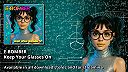 E-Bomber - Keep Your Glasses On