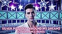 SILVER POZZOLI - AROUND MY DREAMS (COVER DANCE REMIX)