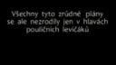 Kto nás zabíja?