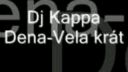 DJ Kappa - Dena Veľakrát