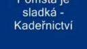 Pomsta je sladká - Kaderníctvo