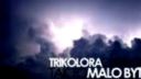 Trikolora - Tak To Malo Byť