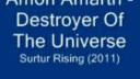 Amon Amarth   -  Destroyer Of The Universe