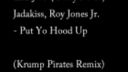 Lil Jon ft. Petey Pablo Jadakiss Roy Jones Jr. - Put Yo Hood Up