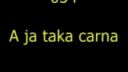 A ja taka čarna