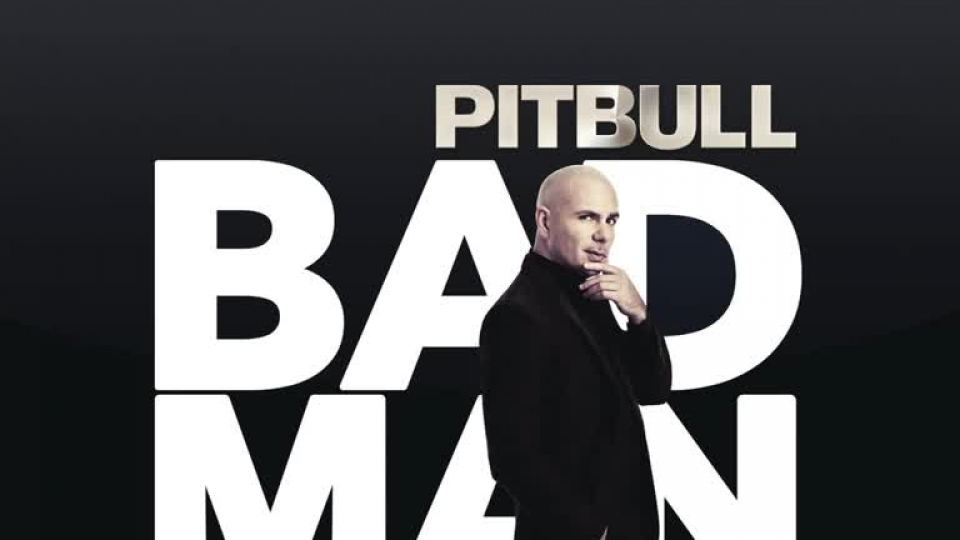 Pitbull Bad Man Audio ft. Robin Thicke Joe Perry Travis Ba