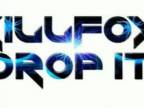 Killfox - Drop It