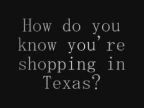 Ako viete, že nakupujete v Texase?
