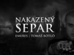 Separ - Nakazený ft. Tomáš Botló