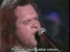 Meat Loaf - I Would Do Anything For Love (Live)