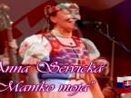 Anna Servická - Mamko moja
