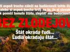 [REVOLUCIONÁR] SLOVENSKO - krajina neobmedzených zlodejov