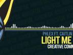 Phlex - Light Me Up - Hudba