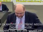Schulz v EU parlamente nastoľoval diktatúru