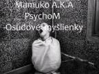 PsychoM - Osudové Myšlienky