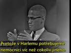 Malcolm X - Proč se liberálové starají o černochy
