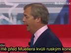 Nigel Farage: "O demokracii se musí nepřetržitě bojovat"