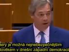 Nigel Farage poukazuje na pokrytecký přístup vrchol. orgánů EU