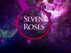 Seven Roses - They Gonna Hate You