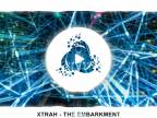 XTRAH - THE EMBARKMENT