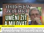 ŽIVĚ: Miroslav Zelenka - Umění žít a milovat