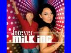Milk Inc. - live her life
