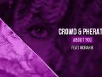 Crowd & Pherato feat. Norah B - About You