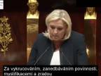 Marine Le Pen o imigraci ve francouzském parlamentu