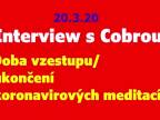 Interview s Cobrou–Doba vzestupu