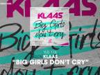 Klaas – Big Girls Don’t Cry