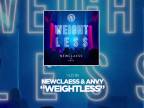 Newclaess & ANVY – Weightless