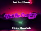 Calvin Harris ft. Example - Well Be Coming Back