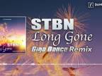 STBN - Long Gone (Giga Dance Remix)