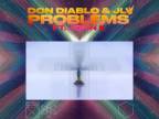 Don Diablo & JLV - Problems ft. John K