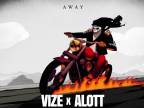 VIZE x ALOTT - Away