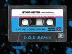 Jethro Heston, Max Marshall - Cut Me Loose - D.O.D Remix