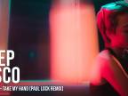 Housenick - Take My Hand (Paul Lock Remix)