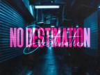 No Destination