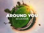 DJ Licious - Around You