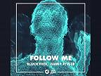 Bluckther x Jimmy Rivler - Follow Me