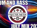 DRUM AND BASS JULY MIX 2022 MIXED BY PRECISE MUSIC