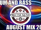 DRUM AND BASS AUGUST MIX 2022 MIXED BY PRECISE MUSIC