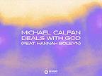 Michael Calfan - Deals With God (feat. Hannah Boleyn)