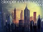 Sleeper in Metropolis (Short Cut)