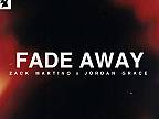 Zack Martino - Fade Away