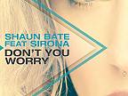 Shaun Bate - Don't You Worry (Dave Darell Remix)